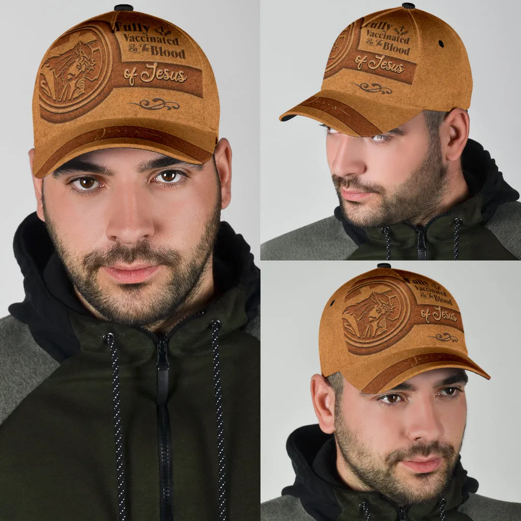 A Classic Cap Hat Fully Vaccinated By The Blood Of Jesus Leather Cover, Baseball Jesus Cap Hat