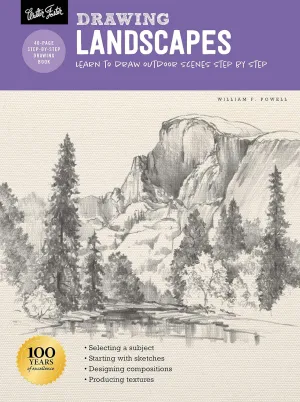 Drawing: Landscapes with William F. Powell: Learn to draw outdoor scenes step by step (How to Draw & Paint) Paperback  March 3, 2020