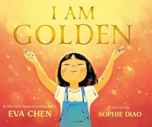 I Am Golden Hardcover  Picture Book, February 1, 2022